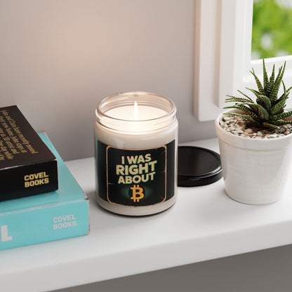 "I Was Right About ₿" Soy Candle